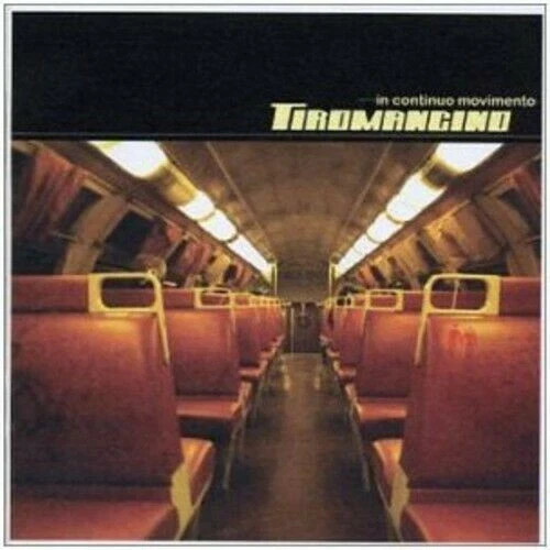 Tiromancino in continuo - tiromancino, –