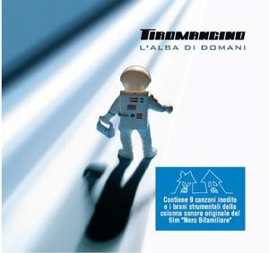 Tiromancino alba di domani - -, l'alba